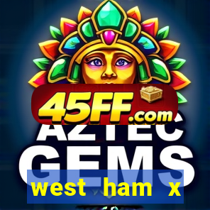 west ham x wolverhampton palpites